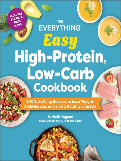 Title details for The Everything Easy High-Protein, Low-Carb Cookbook by Michelle Fagone - Available